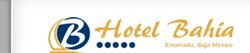 Hotel Bahia en Ensenada (Ensenada Centro) - Horario de apertura