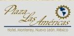 Hotel Plaza Las Americas en Monterrey (Centro) - Horario de apertura