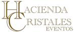 Hacienda Cristales Eventos en Monterrey (Los Cristales) - Horario de apertura