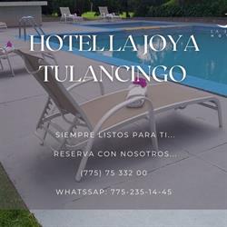 Hotel La Joya en Tulancingo (Valle Verde) - Horario de apertura
