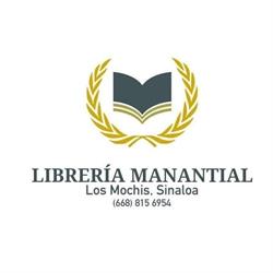Librería Manantial en Los Mochis (Primer Cuadro (Centro)) - Horario de apertura