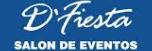 D` Fiesta Salon de Eventos en Chihuahua (Chihuahua) - Horario de apertura