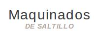 Horario de apertura Maquinados de Saltillo SA de Cv, 