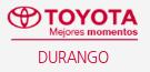 TOYOTA DURANGO en Durango (20 De Noviembre) - Horario de apertura