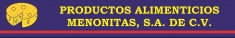 Productos Alimenticios Menonitas SA de Cv en Monterrey (Del Norte) - Horario de apertura