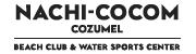 Horario de apertura Nachi Cocom Cozumel Beach Club & Water Sport Center, 