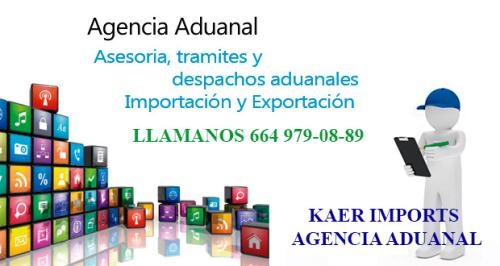 KAER IMPORTS AGENCIA ADUANAL Y COMERCIALIZADORA en Tijuana (Otay Nueva Tijuana) - Horario de apertura