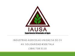 INDUSTRIAS AGRICOLAS UNIDAS SA DE CV en Tala (Col. Guadalupe) - Horario de apertura