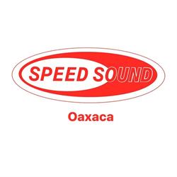Horario de apertura Speed Sound, Oaxaca