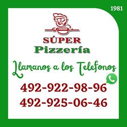 Horario de apertura Super Pizzería, Zacatecas