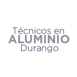 Horario de apertura Técnicos En Aluminio Durango, 