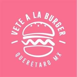 Horario de apertura Vete a la Burger, Querétaro