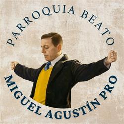Horario de apertura Parroquia Beato Miguel Agustin Pro, San Luis Potosí