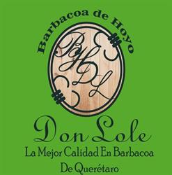 Barbacoa De Hoyo Don Lole en Querétaro (Loma Bonita) - Horario de apertura