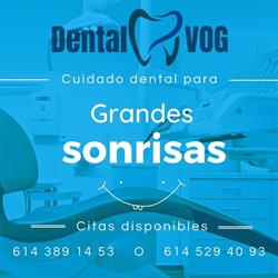 Horario de apertura Dental VOG, Chihuahua