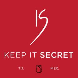 Horario de apertura Keep it Secret, Tijuana