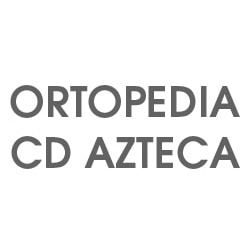 Ortopedia Cd Azteca en Ecatepec de Morelos (Ciudad Azteca Sección Oriente) - Horario de apertura