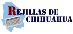 Horario de apertura Rejillas de Chihuahua., 