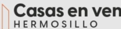 Horario de apertura Casas en venta Hermosillo, 