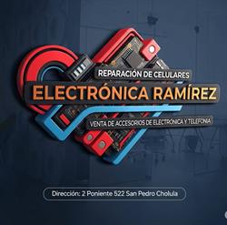 Horario de apertura Electrónica Ramirez Cholula, San Pedro Cholula