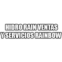 Hidro Rain Ventas Y Servicios Rainbow en Ciudad de México (Anzures) - Horario de apertura