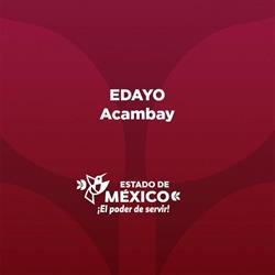 Horario de apertura Edayo Acambay, 