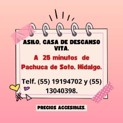 ASILO, CASA DE DESCANSO DEL ADULTO MAYOR EN PACHUCA, HIDALGO. en Pachuca de Soto (Hidalgo) - Horario de apertura