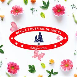Horario de apertura Óptica y Hospital de Lentes de Michoacán, Morelia