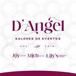Horario de apertura D' Angel Salones de eventos y Terraza Jardin, Ciudad Juárez