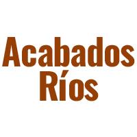 Acabados Rios en Puebla (Miguel Hidalgo) - Horario de apertura