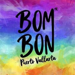 Horario de apertura Bombon Puerto Vallarta, 