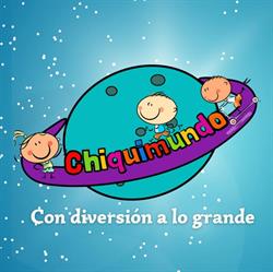 Fiestas Chiquimundo en Ciudad de México (Cuauhtémoc) - Horario de apertura
