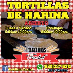 Tortilleria Ferchel en Ciudad Magdalena de Kino (San Felipe) - Horario de apertura