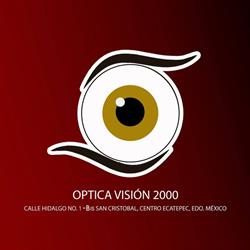 Óptica Visión 2000. en Ecatepec de Morelos (San Cristóbal Centro) - Horario de apertura