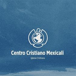Horario de apertura Centro Cristiano Mexicali, 