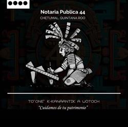 Horario de apertura Notaria 44, Chetumal