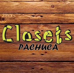Horario de apertura Closets Pachuca, Pachuca de Soto