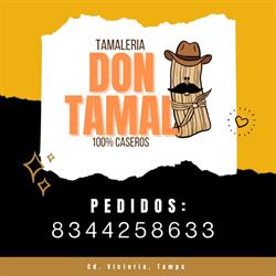 Horario de apertura Don Tamal Cd Victoria, Ciudad Victoria