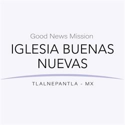 Horario de apertura Iglesia Buenas Nuevas Tlalnepantla-MX, Tlalnepantla de Baz